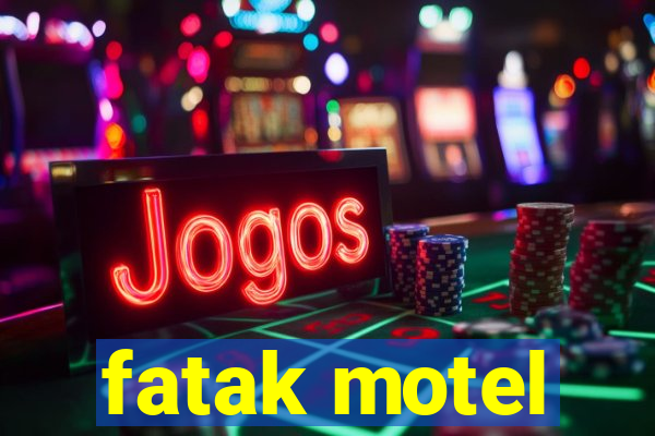 fatak motel