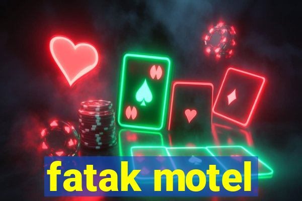 fatak motel