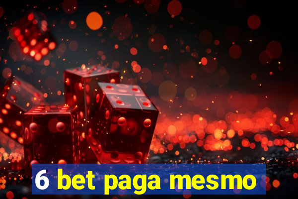 6 bet paga mesmo