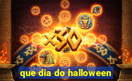 que dia do halloween