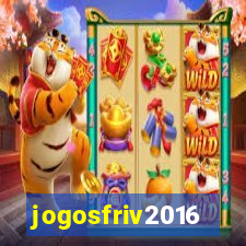 jogosfriv2016