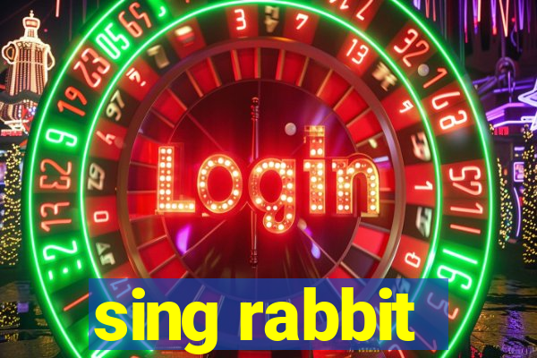 sing rabbit