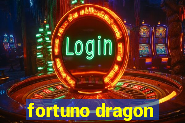 fortuno dragon