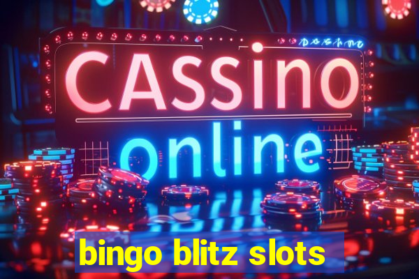 bingo blitz slots