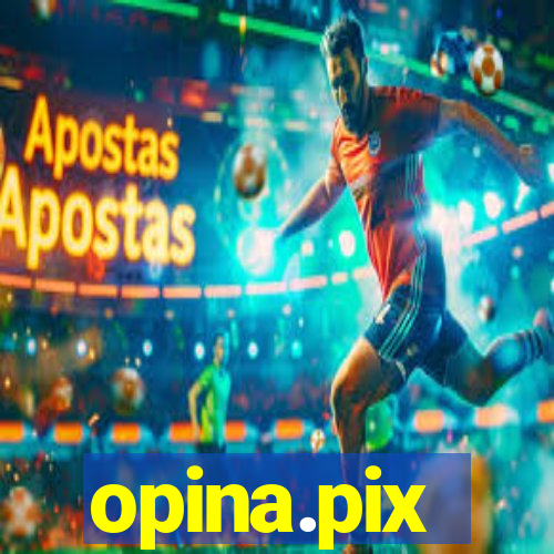 opina.pix