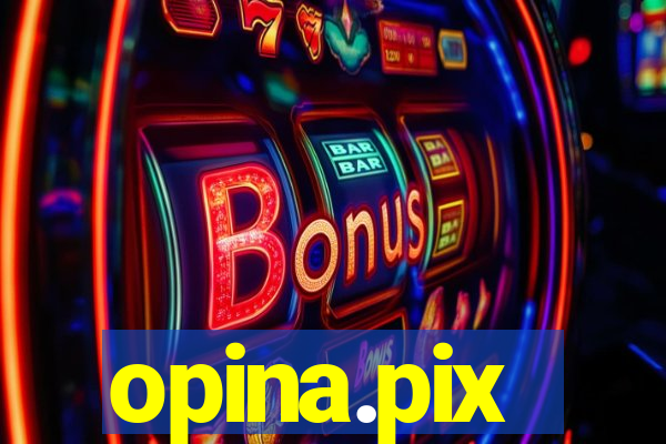 opina.pix