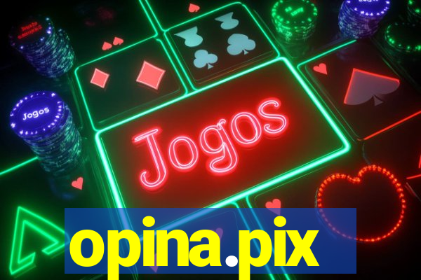 opina.pix