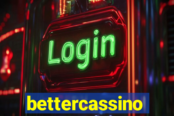 bettercassino