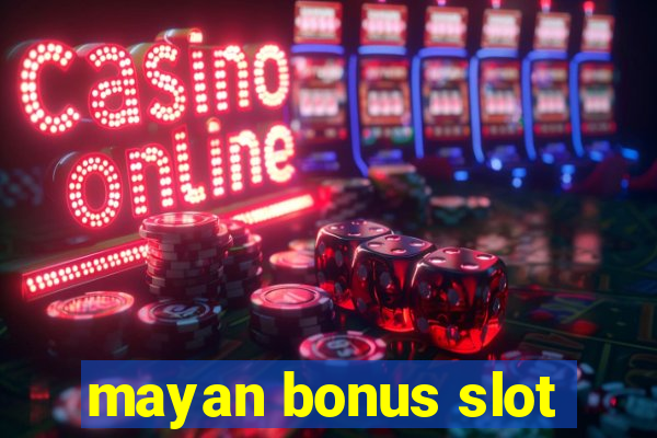 mayan bonus slot