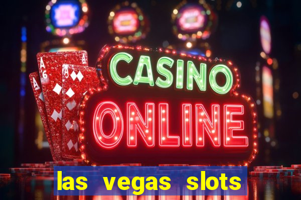 las vegas slots free online