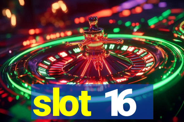 slot 16