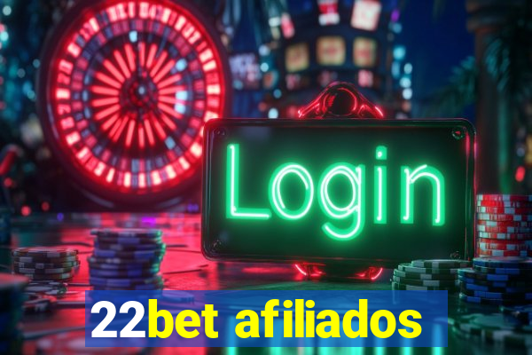 22bet afiliados