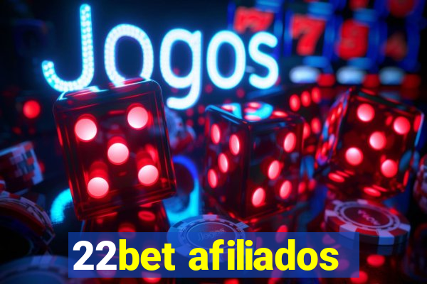 22bet afiliados