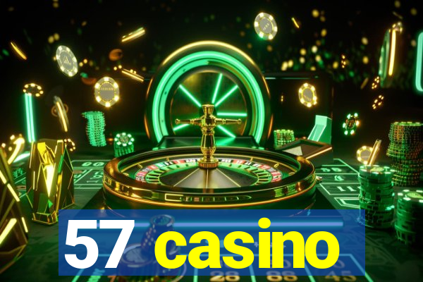 57 casino