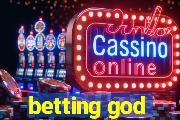 betting god