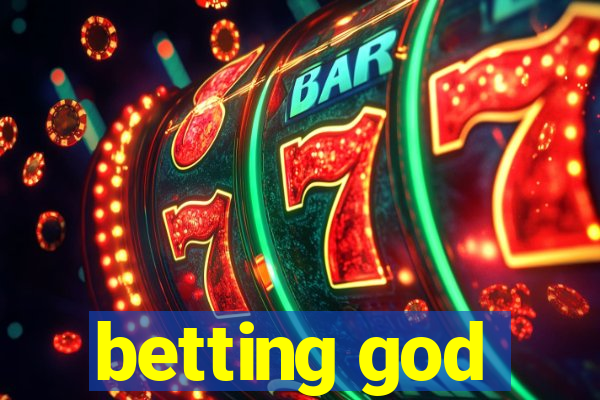 betting god