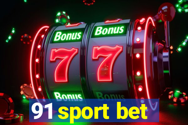 91 sport bet