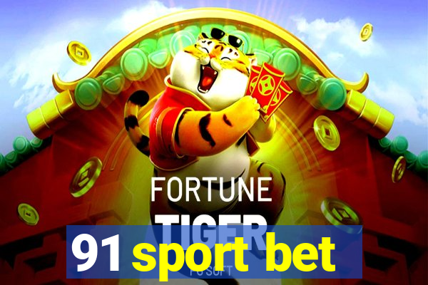 91 sport bet