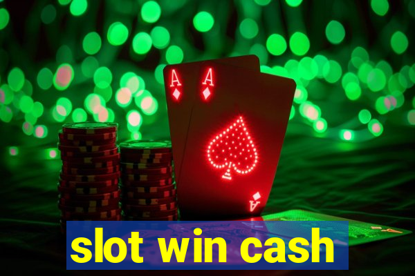 slot win cash