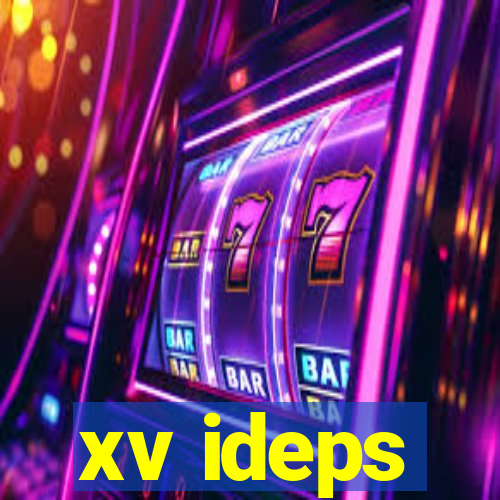 xv ideps