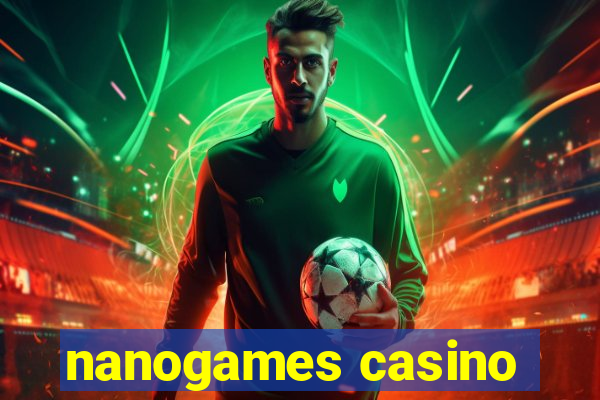 nanogames casino