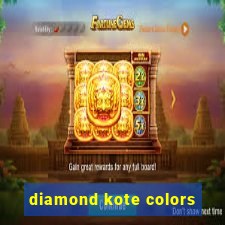 diamond kote colors