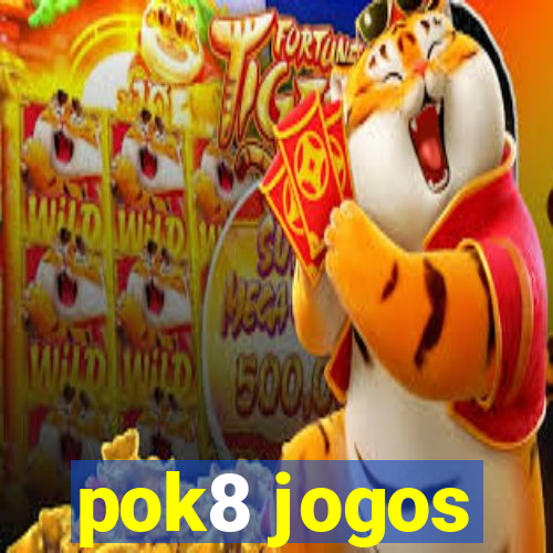 pok8 jogos