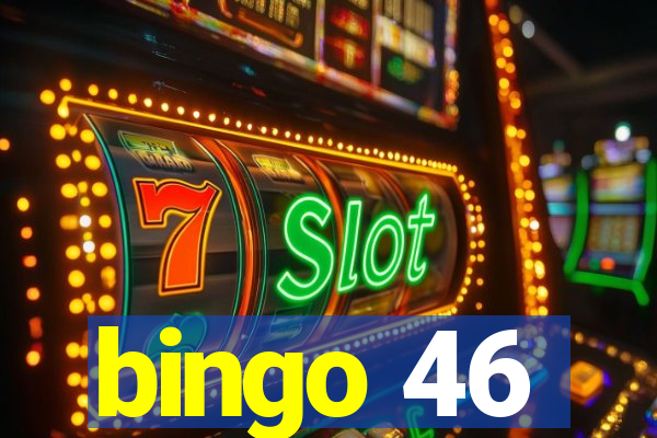 bingo 46