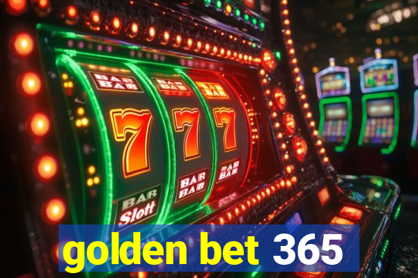 golden bet 365