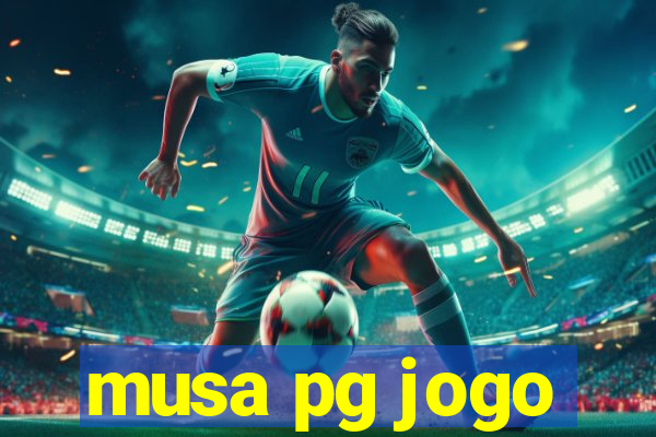 musa pg jogo