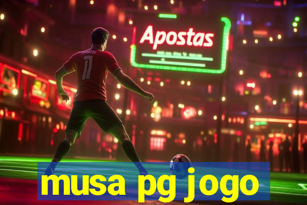 musa pg jogo