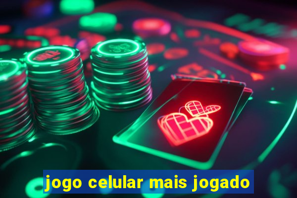 jogo celular mais jogado