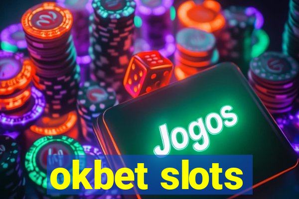 okbet slots