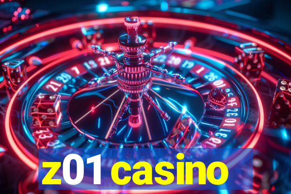 z01 casino