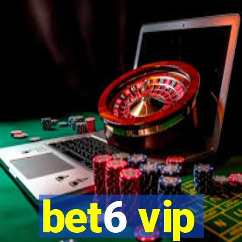 bet6 vip