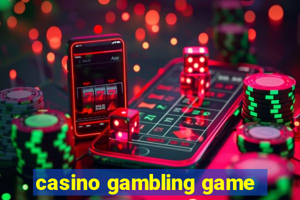 casino gambling game