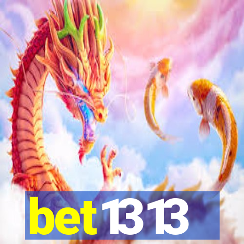 bet1313