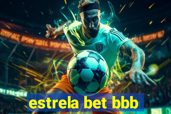 estrela bet bbb