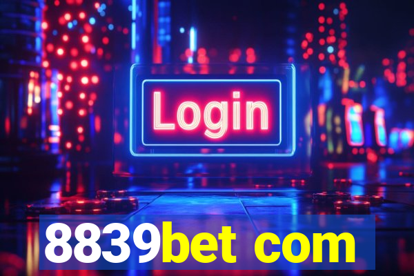 8839bet com