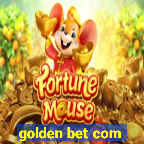 golden bet com