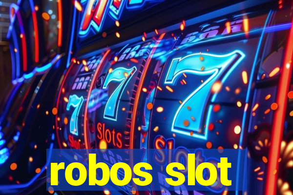 robos slot