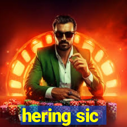 hering sic