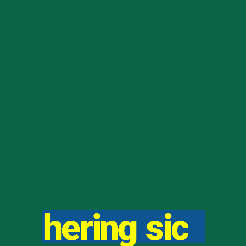 hering sic