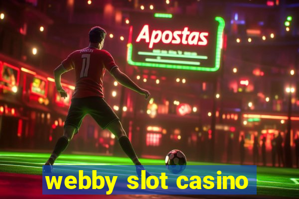 webby slot casino