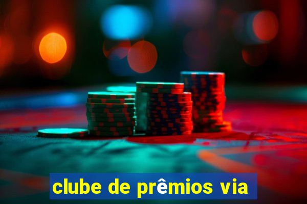 clube de prêmios via