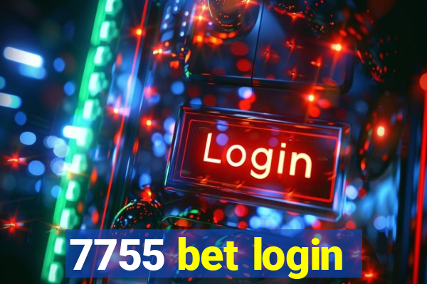 7755 bet login