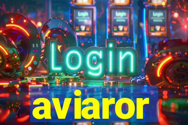 aviaror