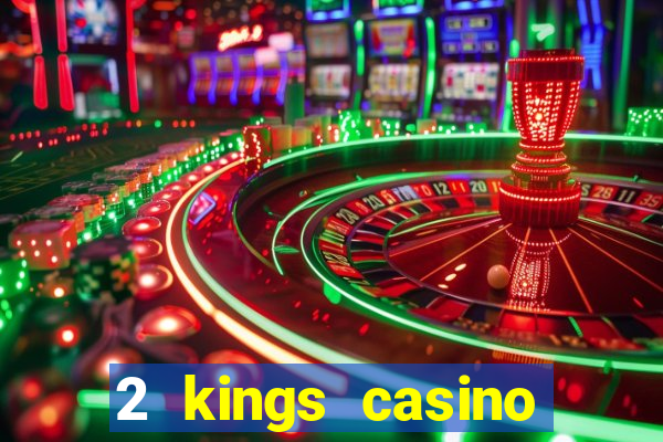 2 kings casino kings mountain nc