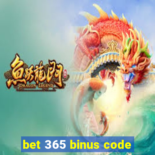 bet 365 binus code