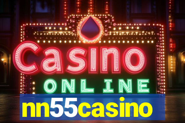 nn55casino